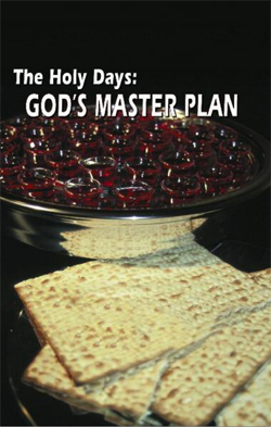 The Holy Days: God's Master Plan